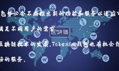   Tokenim钱包能存狗狗币吗