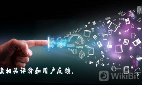 区块链钱包的官方网站通常会随着时间而变化，因此具体的URL地址可能会有所不同。然而，您可以通过访问知名的区块链钱包官方网站或应用商店（如Google Play和App Store）来获取最新和可信赖的下载链接。以下是一些知名的区块链钱包和他们的官方网站，供您参考：

1. **Blockchain.info**: 这是一个老牌的比特币和其他数字货币钱包，网址为https://www.blockchain.com/。
   
2. **Coinbase**: 这是一个综合性数字货币平台，提供钱包服务，网址为https://www.coinbase.com/。

3. **Exodus**: 一款多资产钱包，提供桌面和手机应用，网址为https://www.exodus.com/。

4. **Trust Wallet**: Binance官方推荐的钱包，支持多种加密货币，网址为https://trustwallet.com/。

5. **MetaMask**: 主要用于以太坊及其生态系统的去中心化应用，网址为https://metamask.io/。

请确保通过这些官方网站下载应用程序，避免钓鱼网站或恶意软件的风险。建议在安装任何钱包应用之前，仔细阅读相关评价和用户反馈。