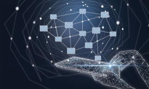 


TokenIM：数字资产管理的创新指南